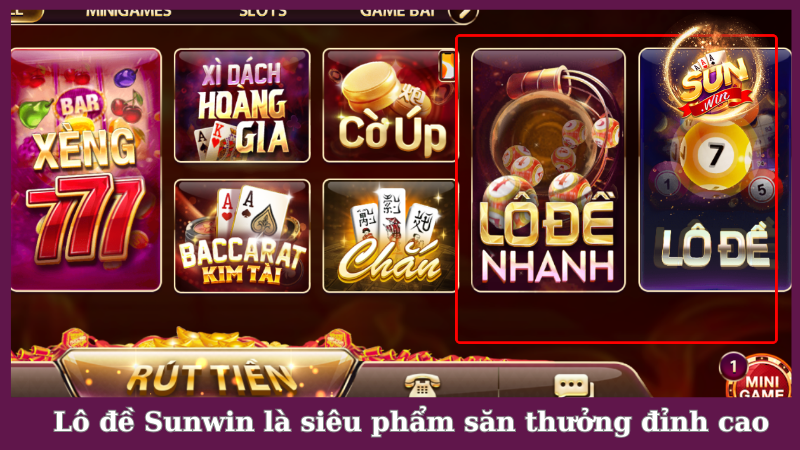 Lô đề Sunwin là siêu phẩm săn thưởng và làm giàu đỉnh cao