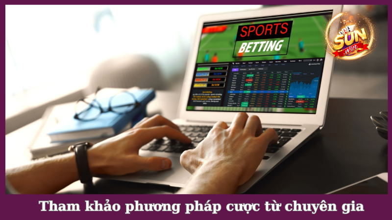 Tham khao từ chuyên gia trước khi đặt cược thể thao Sunwin
